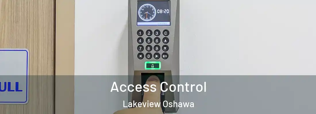 Access Control Lakeview Oshawa