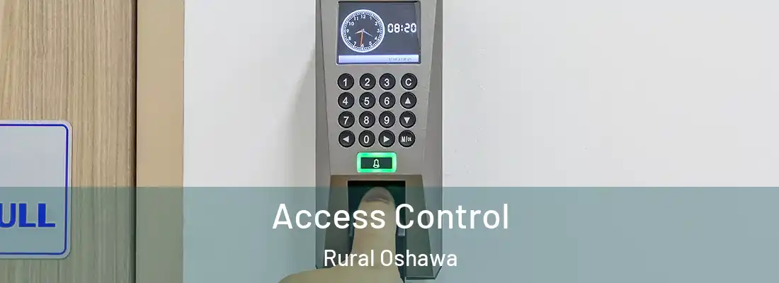 Access Control Rural Oshawa