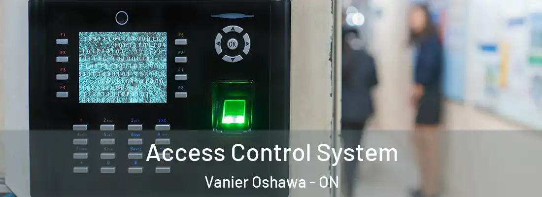 Access Control System Vanier Oshawa - ON