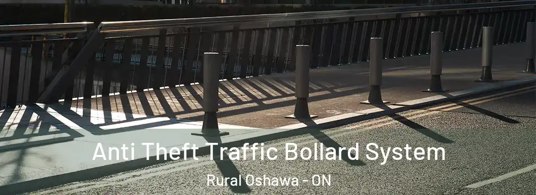  Anti Theft Traffic Bollard System Rural Oshawa - ON