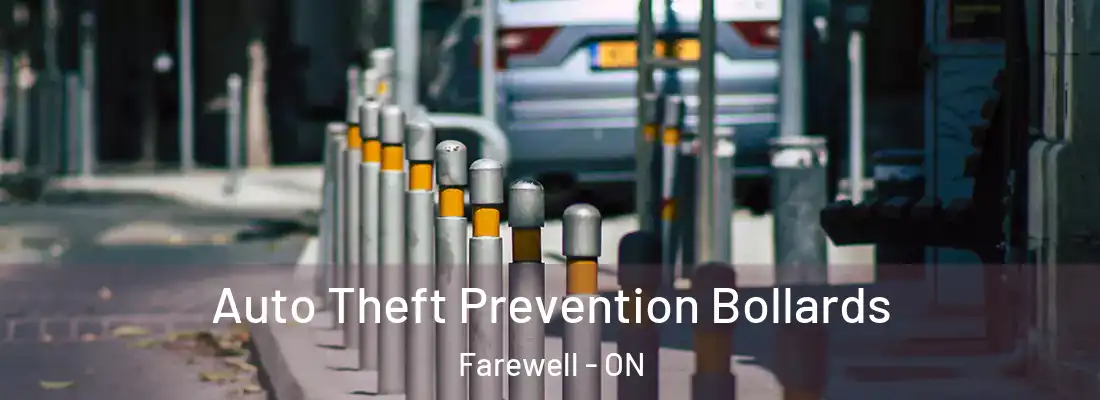  Auto Theft Prevention Bollards Farewell - ON