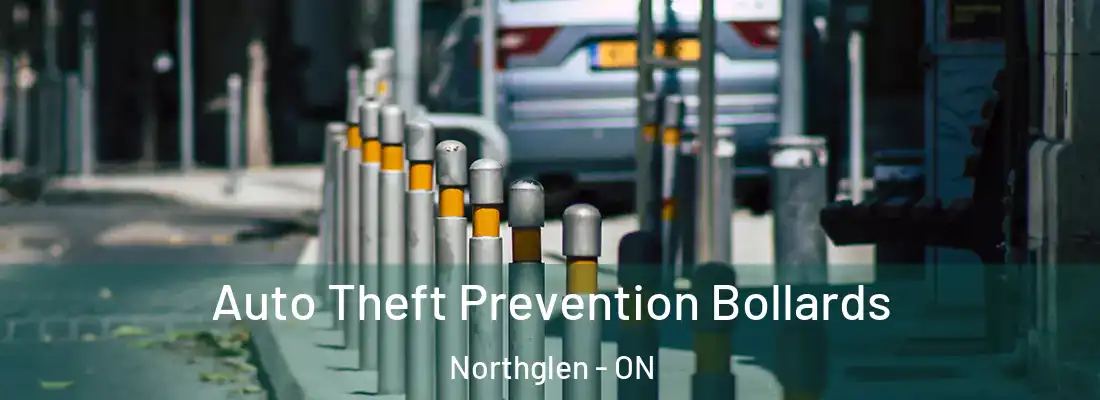  Auto Theft Prevention Bollards Northglen - ON