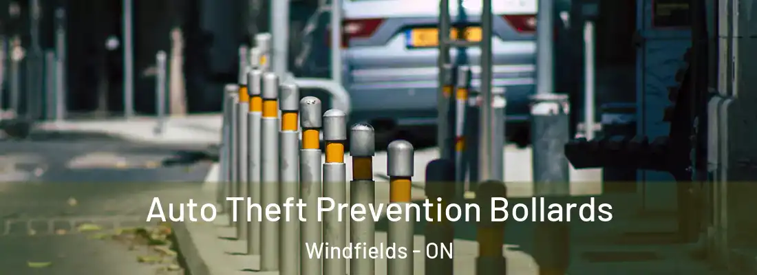  Auto Theft Prevention Bollards Windfields - ON
