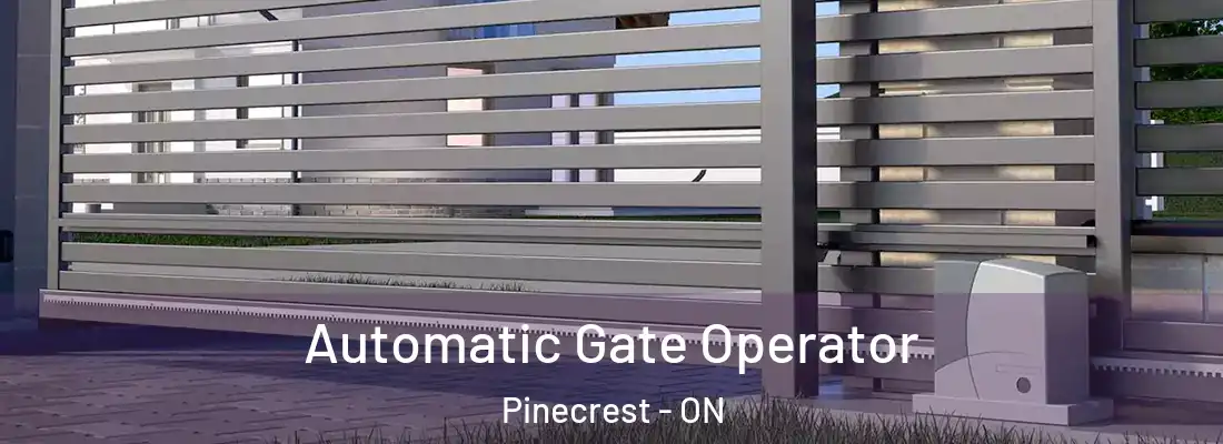  Automatic Gate Operator Pinecrest - ON