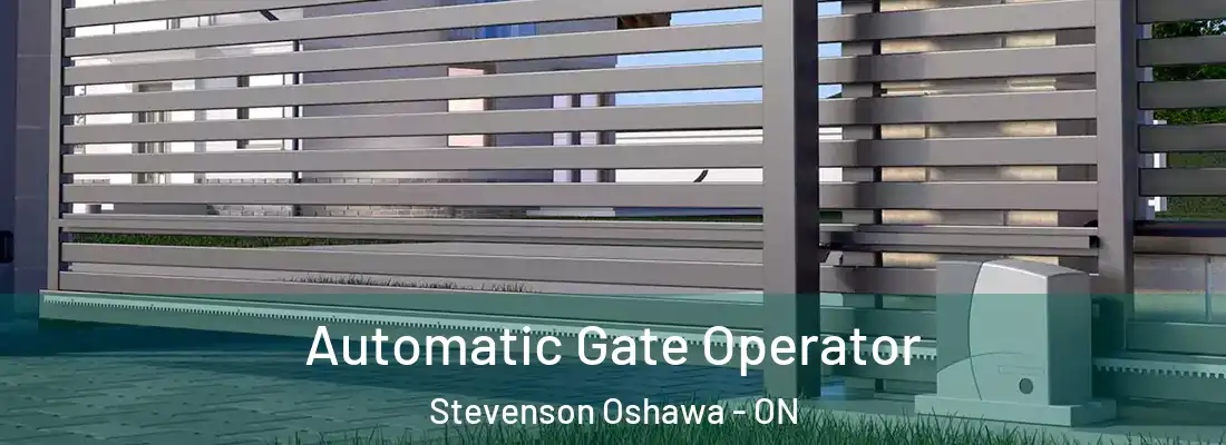  Automatic Gate Operator Stevenson Oshawa - ON