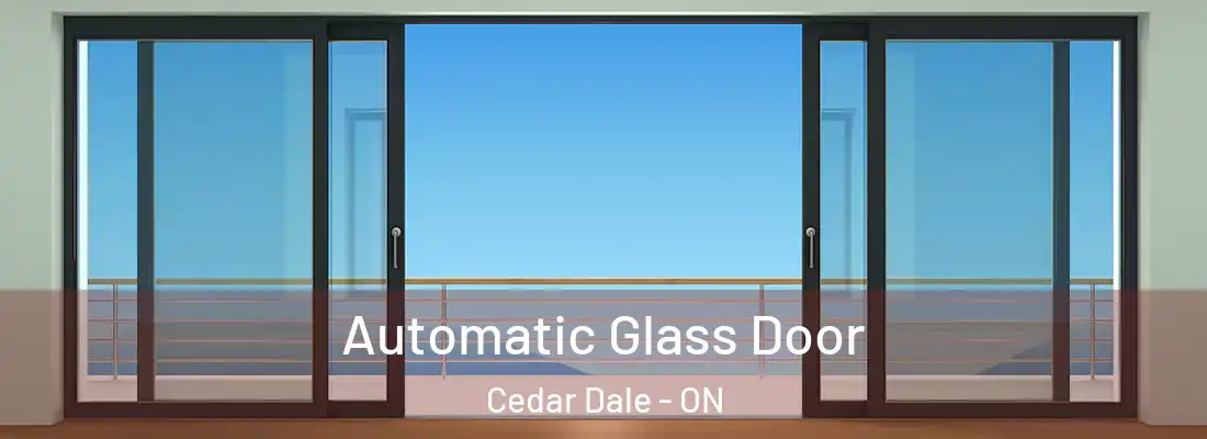  Automatic Glass Door Cedar Dale - ON
