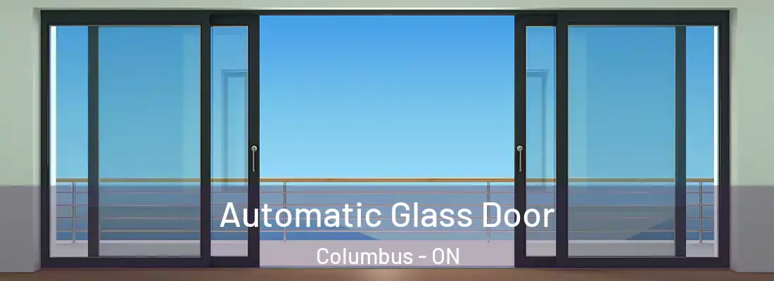  Automatic Glass Door Columbus - ON