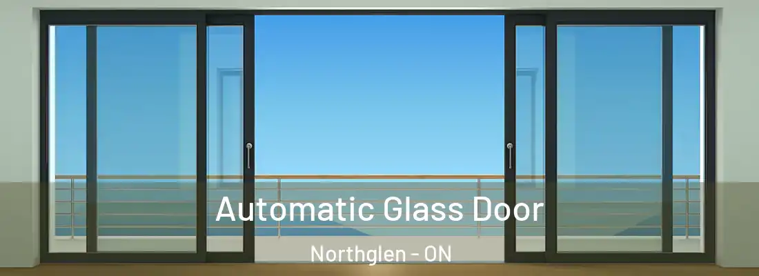  Automatic Glass Door Northglen - ON