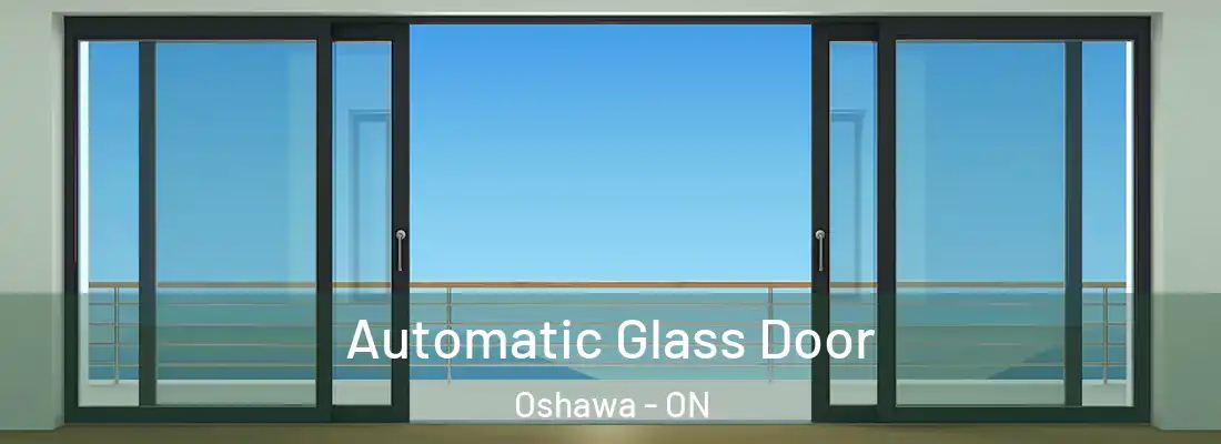  Automatic Glass Door Oshawa - ON