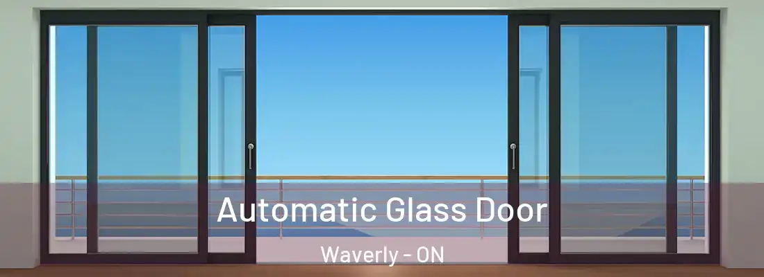  Automatic Glass Door Waverly - ON