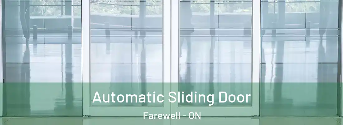  Automatic Sliding Door Farewell - ON