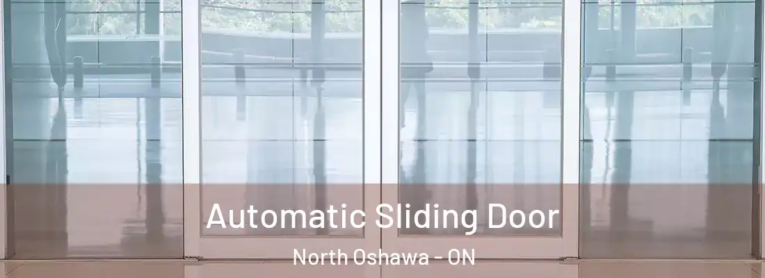  Automatic Sliding Door North Oshawa - ON
