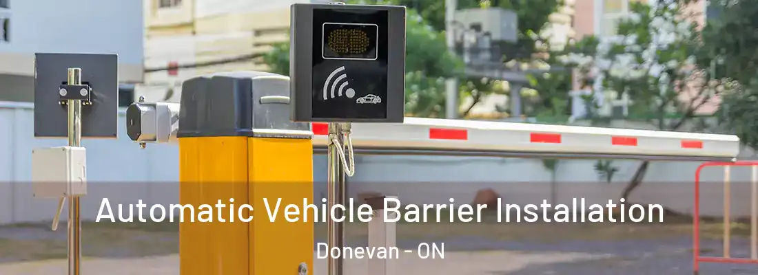  Automatic Vehicle Barrier Installation Donevan - ON