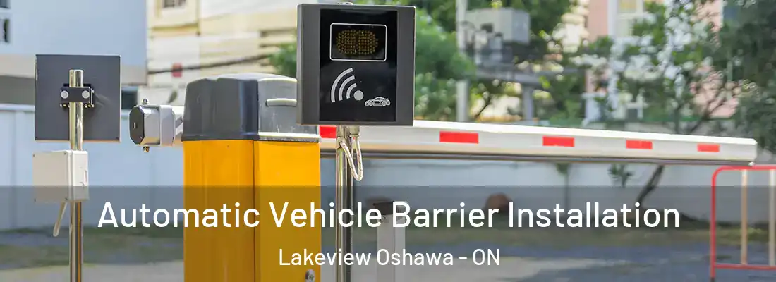  Automatic Vehicle Barrier Installation Lakeview Oshawa - ON