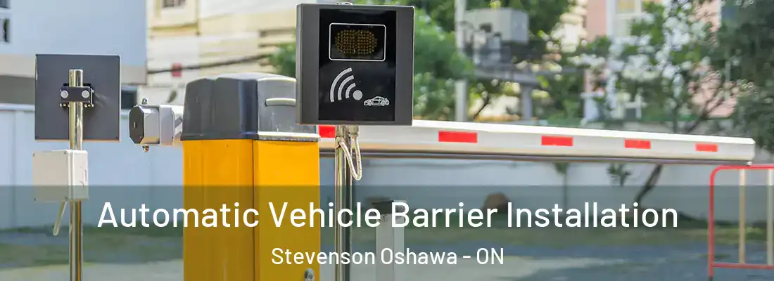  Automatic Vehicle Barrier Installation Stevenson Oshawa - ON