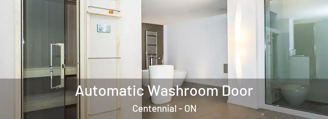  Automatic Washroom Door Centennial - ON
