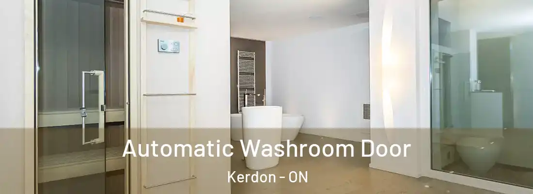  Automatic Washroom Door Kerdon - ON