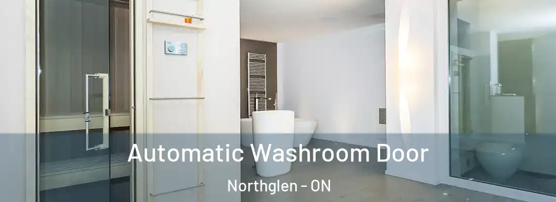  Automatic Washroom Door Northglen - ON