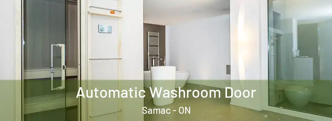  Automatic Washroom Door Samac - ON
