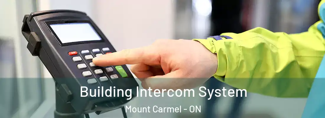  Building Intercom System Mount Carmel - ON