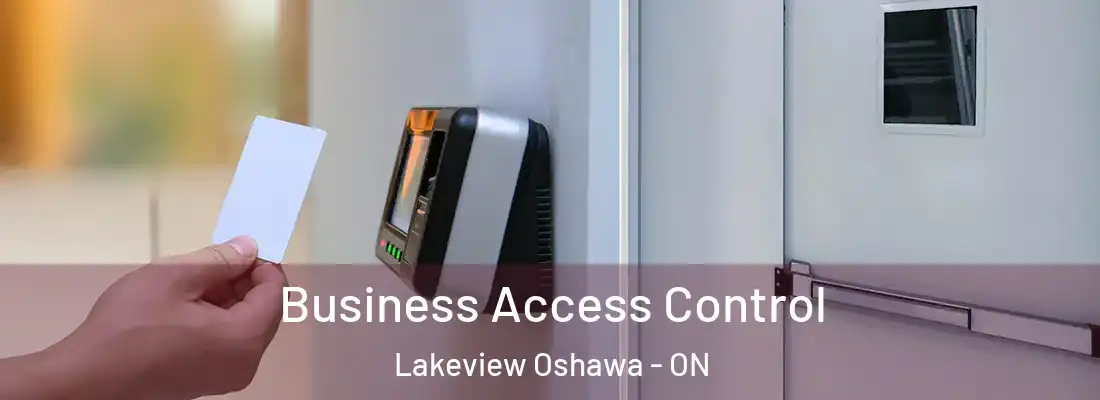  Business Access Control Lakeview Oshawa - ON