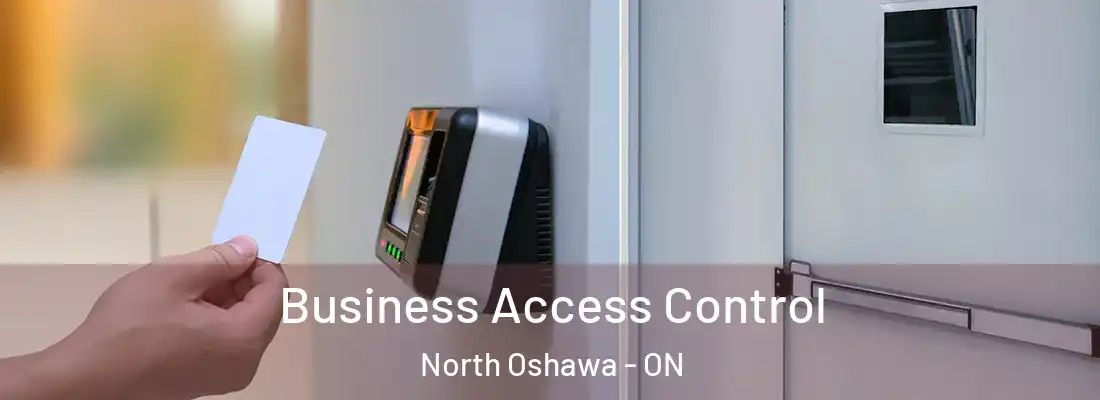  Business Access Control North Oshawa - ON