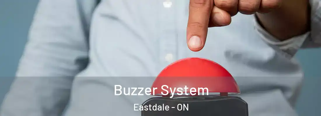  Buzzer System Eastdale - ON