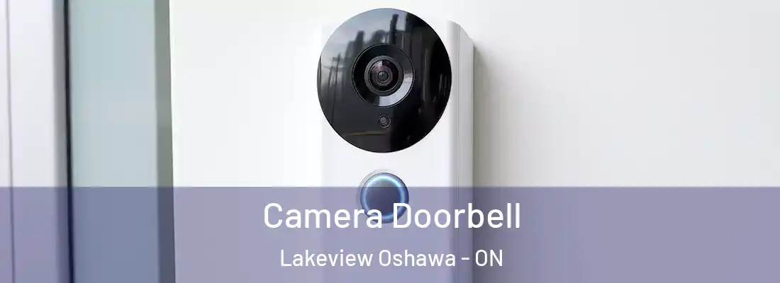  Camera Doorbell Lakeview Oshawa - ON