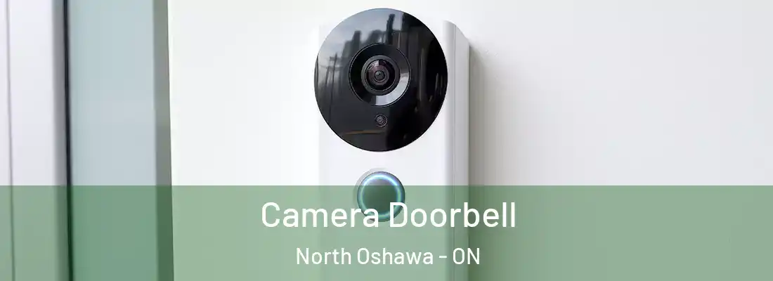  Camera Doorbell North Oshawa - ON