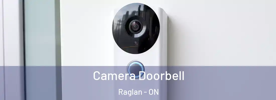  Camera Doorbell Raglan - ON