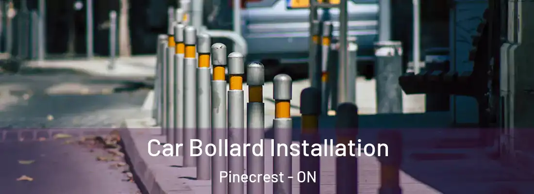  Car Bollard Installation Pinecrest - ON