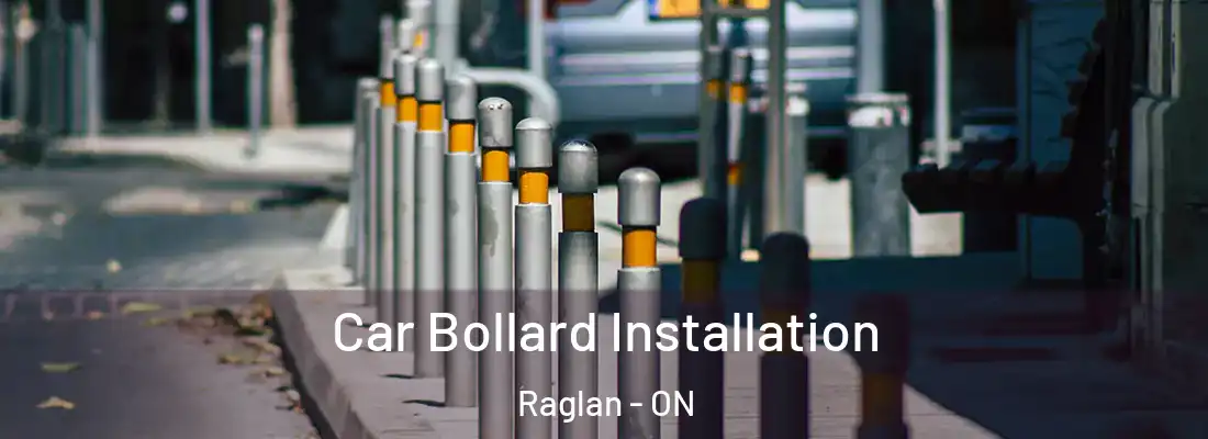  Car Bollard Installation Raglan - ON