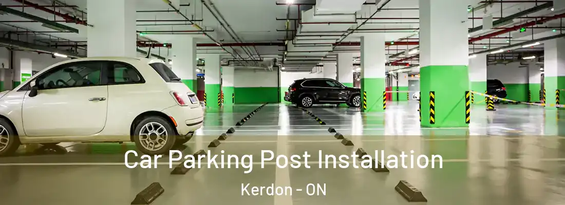  Car Parking Post Installation Kerdon - ON