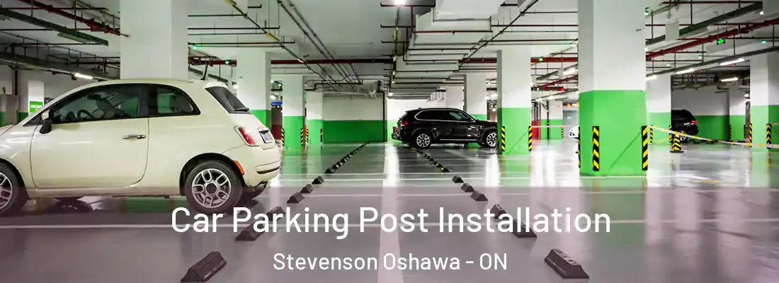  Car Parking Post Installation Stevenson Oshawa - ON