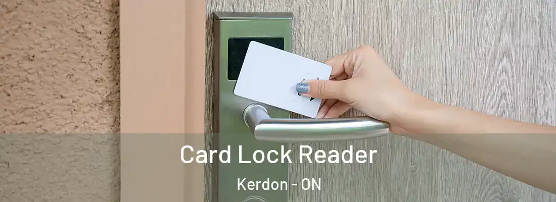  Card Lock Reader Kerdon - ON