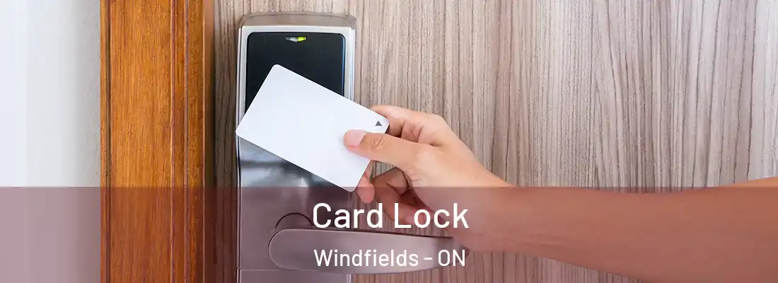  Card Lock Windfields - ON