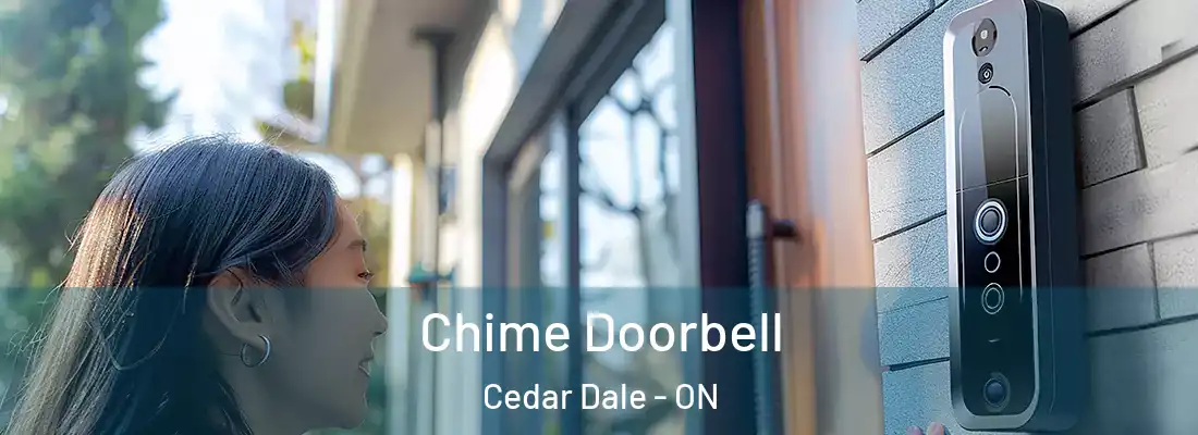  Chime Doorbell Cedar Dale - ON