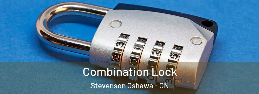  Combination Lock Stevenson Oshawa - ON