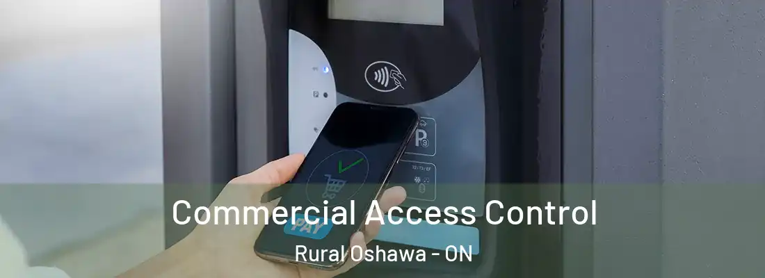  Commercial Access Control Rural Oshawa - ON