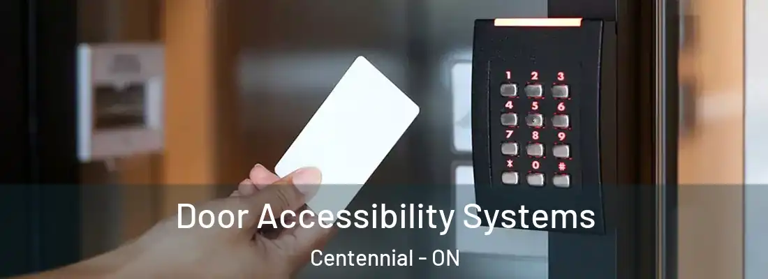  Door Accessibility Systems Centennial - ON