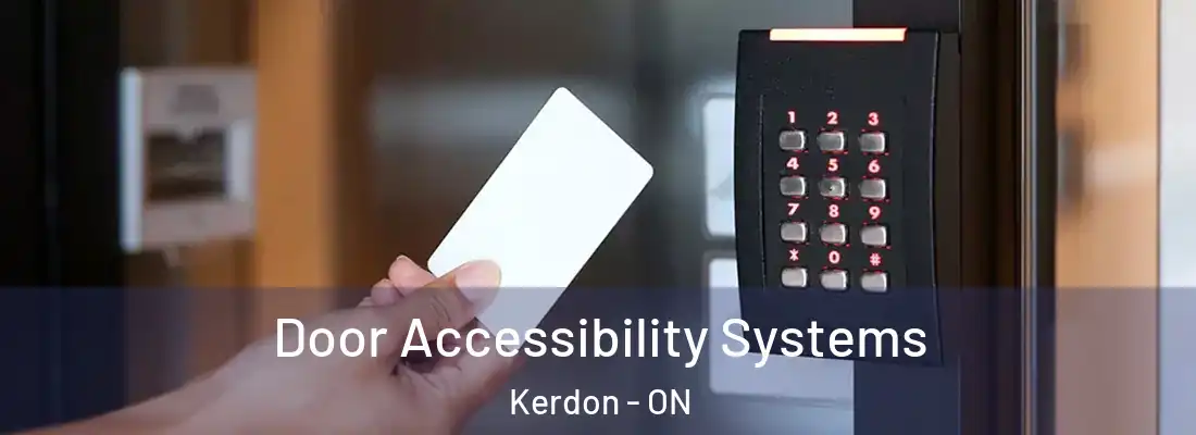  Door Accessibility Systems Kerdon - ON