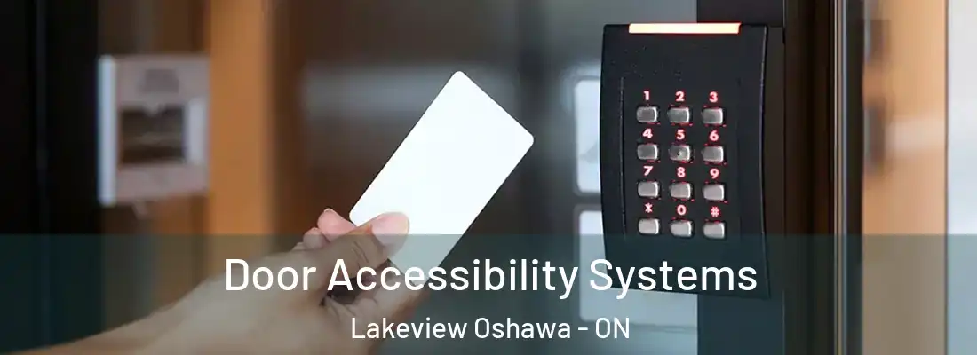  Door Accessibility Systems Lakeview Oshawa - ON