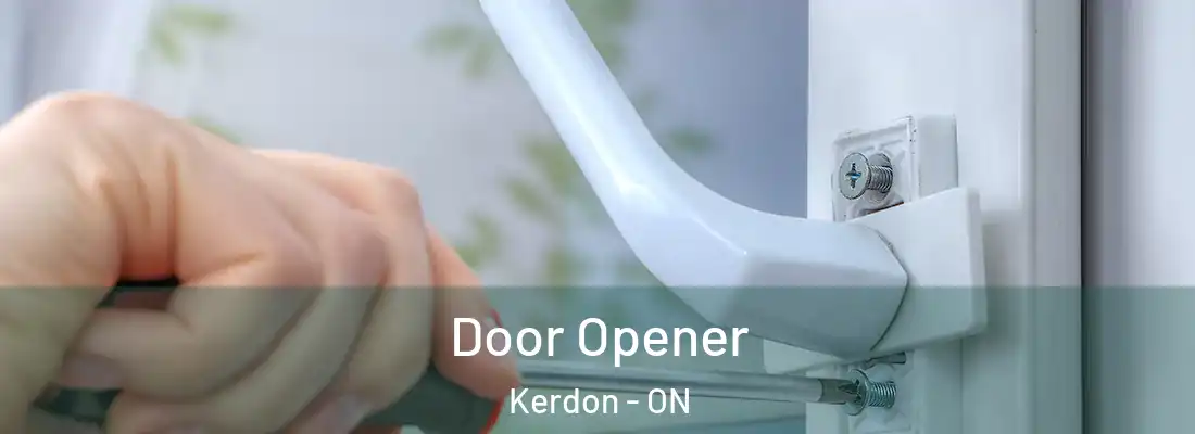  Door Opener Kerdon - ON