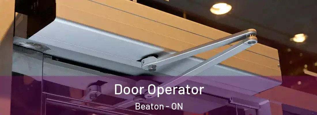  Door Operator Beaton - ON