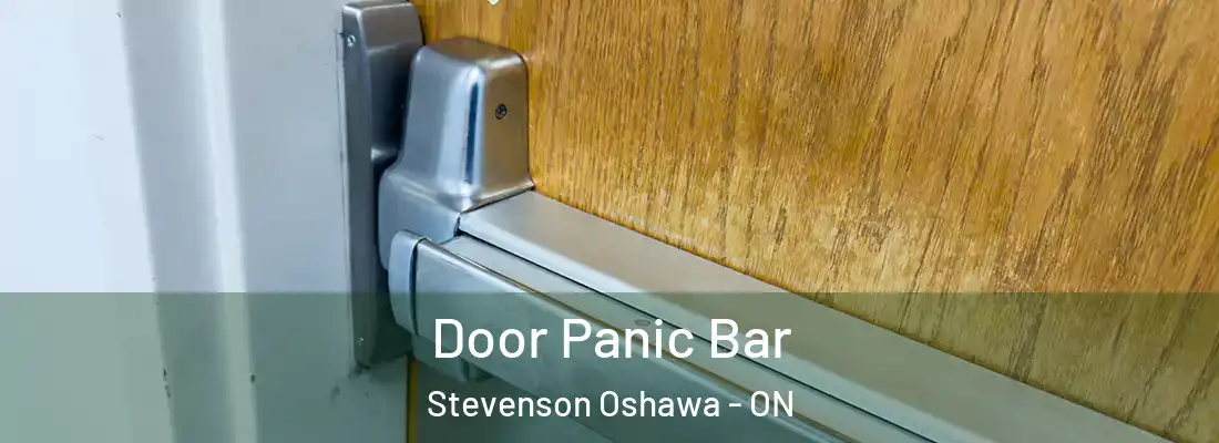  Door Panic Bar Stevenson Oshawa - ON