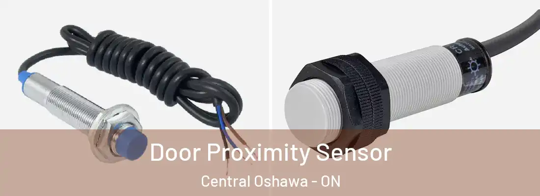  Door Proximity Sensor Central Oshawa - ON