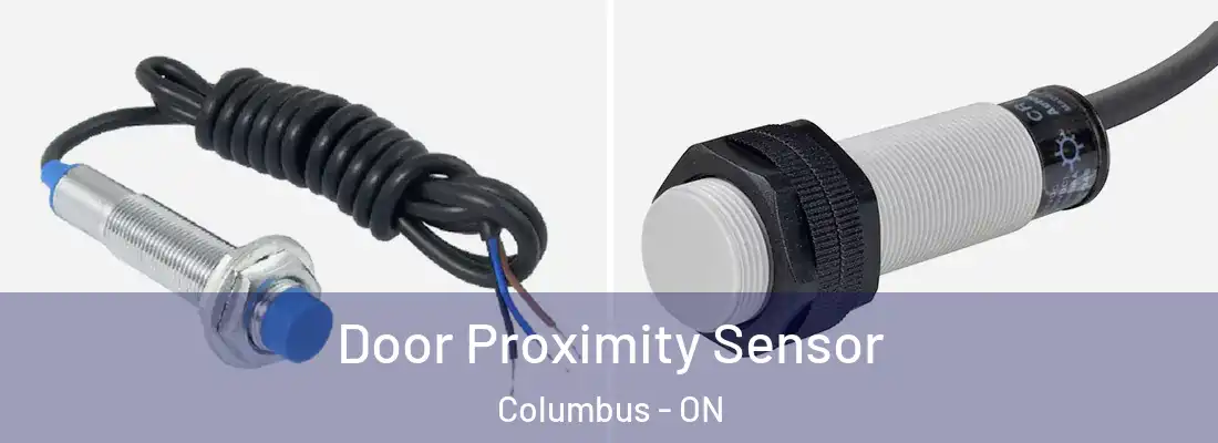  Door Proximity Sensor Columbus - ON