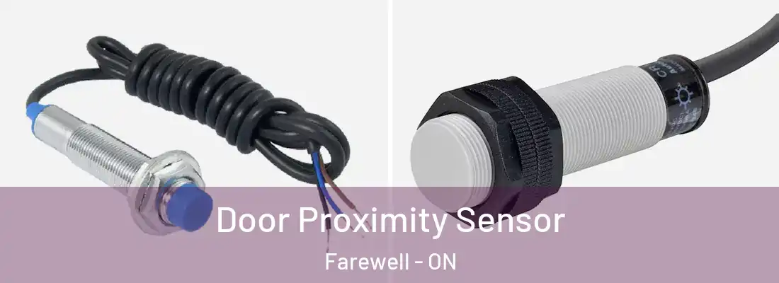  Door Proximity Sensor Farewell - ON