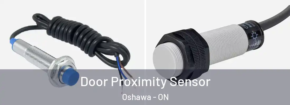  Door Proximity Sensor Oshawa - ON