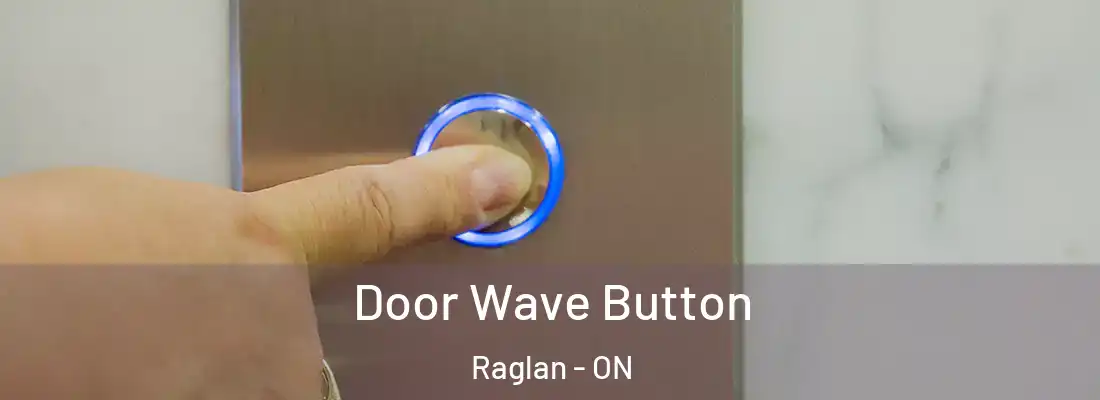  Door Wave Button Raglan - ON